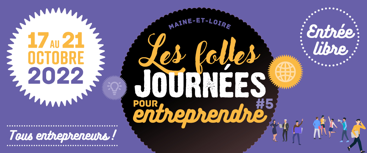 Les folles journées pour entreprendre MCTE 49 Maison de la création